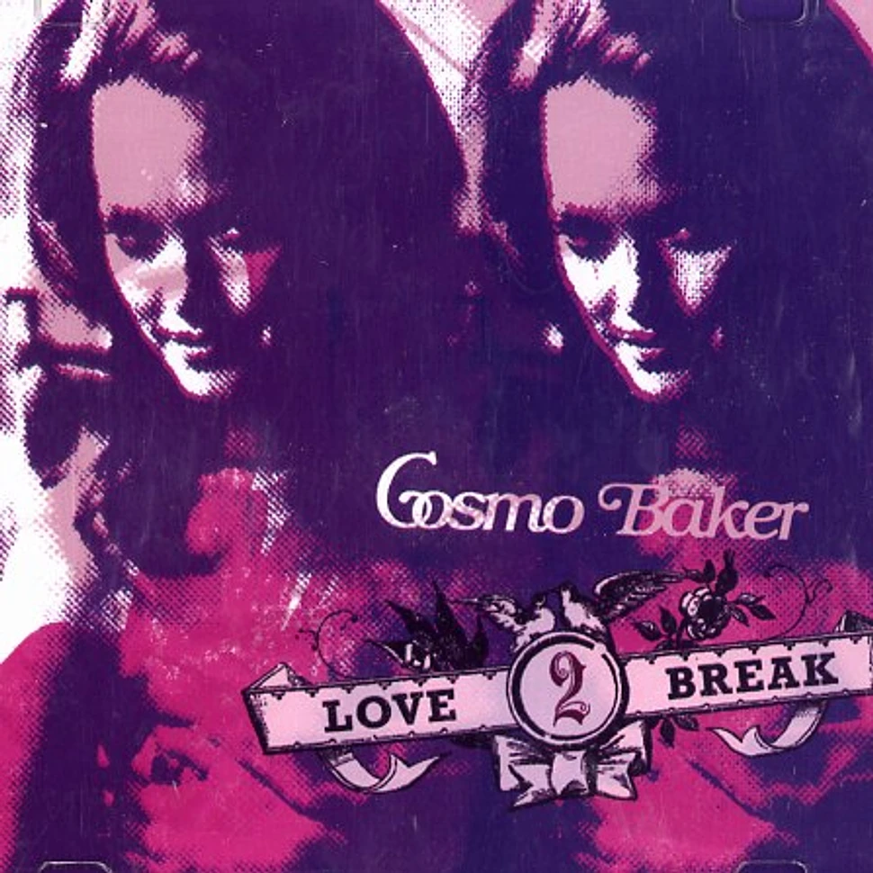 Cosmo Baker - Love break 2