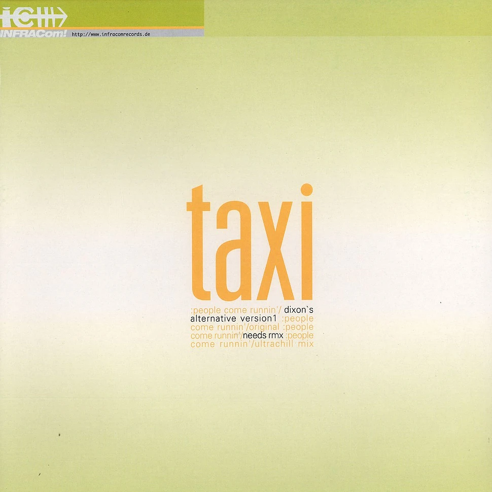 Taxi - People come running