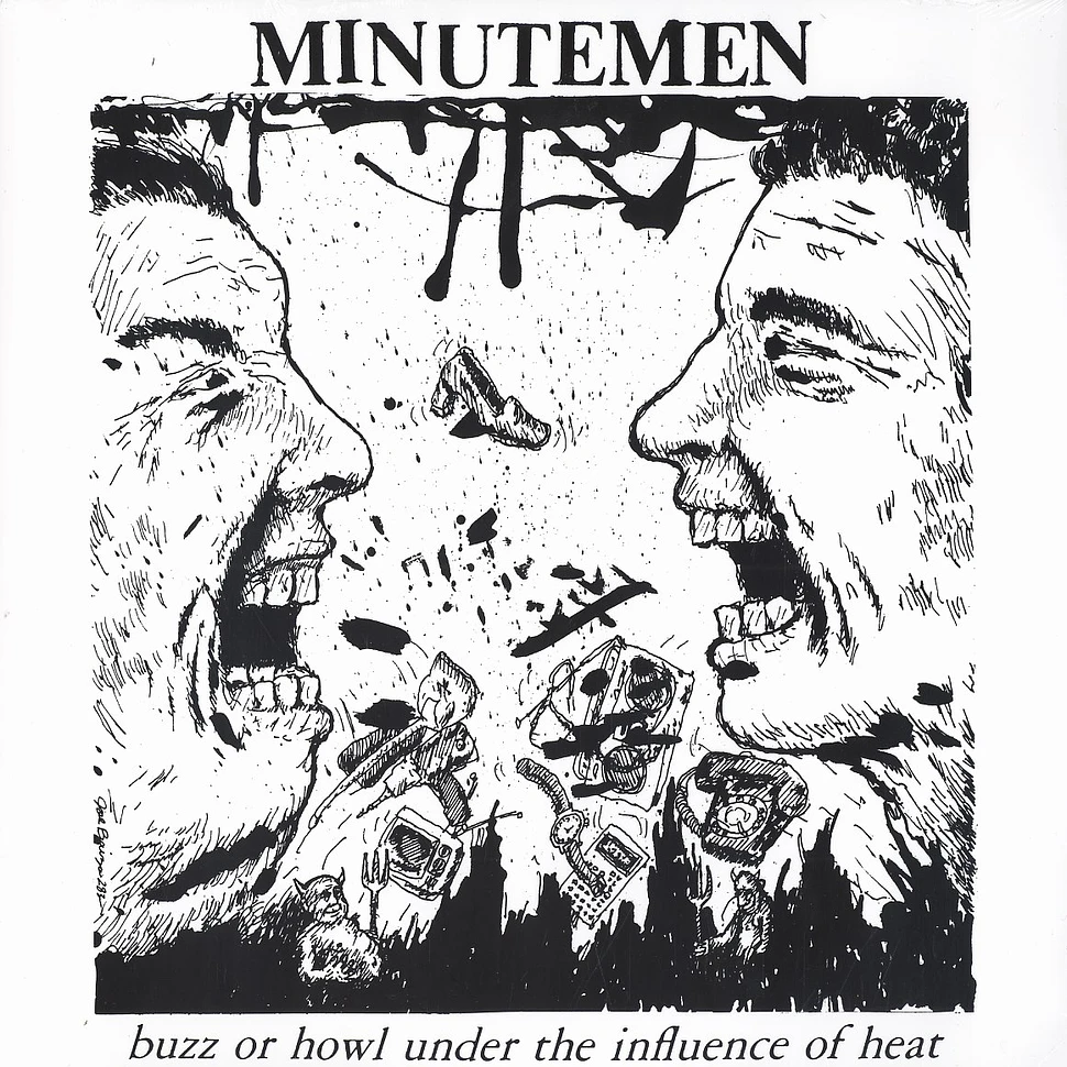 Minutemen - Buzz or howl under the influence of heat