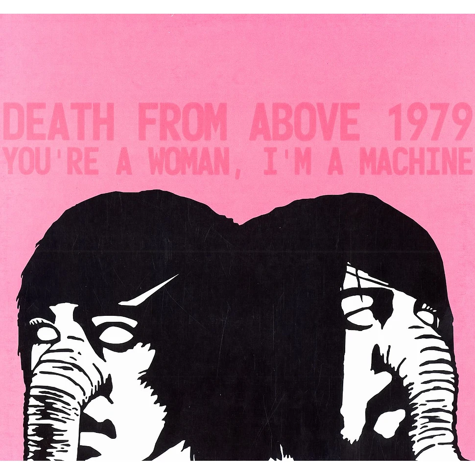 Death From Above - You're a woman, i'm a machine
