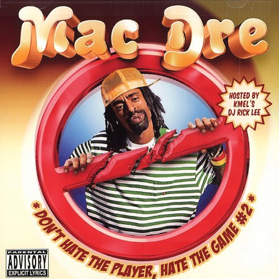 Mac Dre - Don't hate the player, hate the game Volume 2