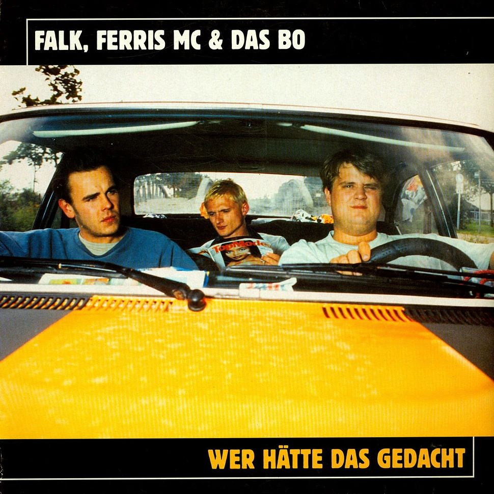 Falk , Ferris MC & Das Bo - Wer Hätte Das Gedacht
