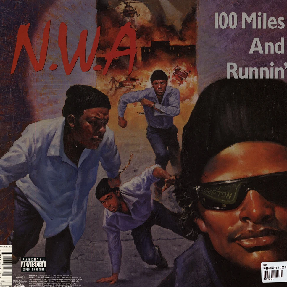 N.W.A. - Efil4zaggin / 100 Miles And Runnin'