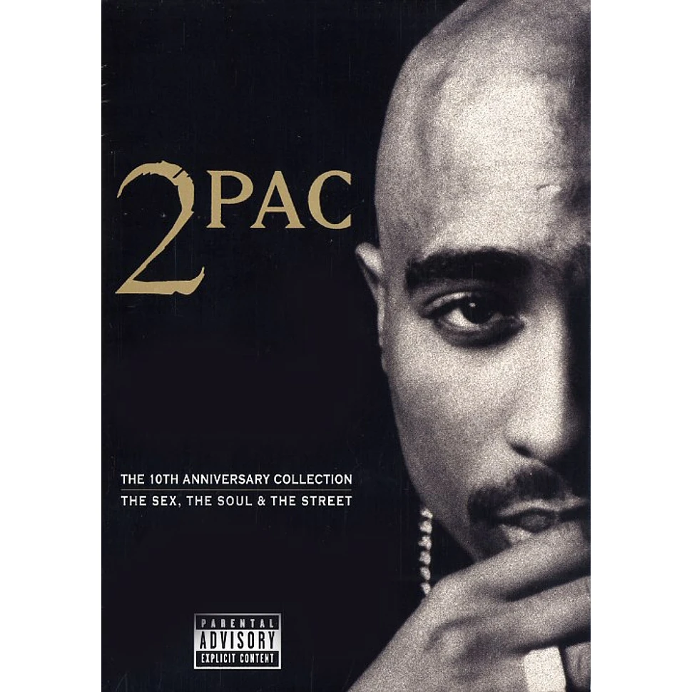 2Pac - The 10th anniversary collection - the sex, the soul & the street
