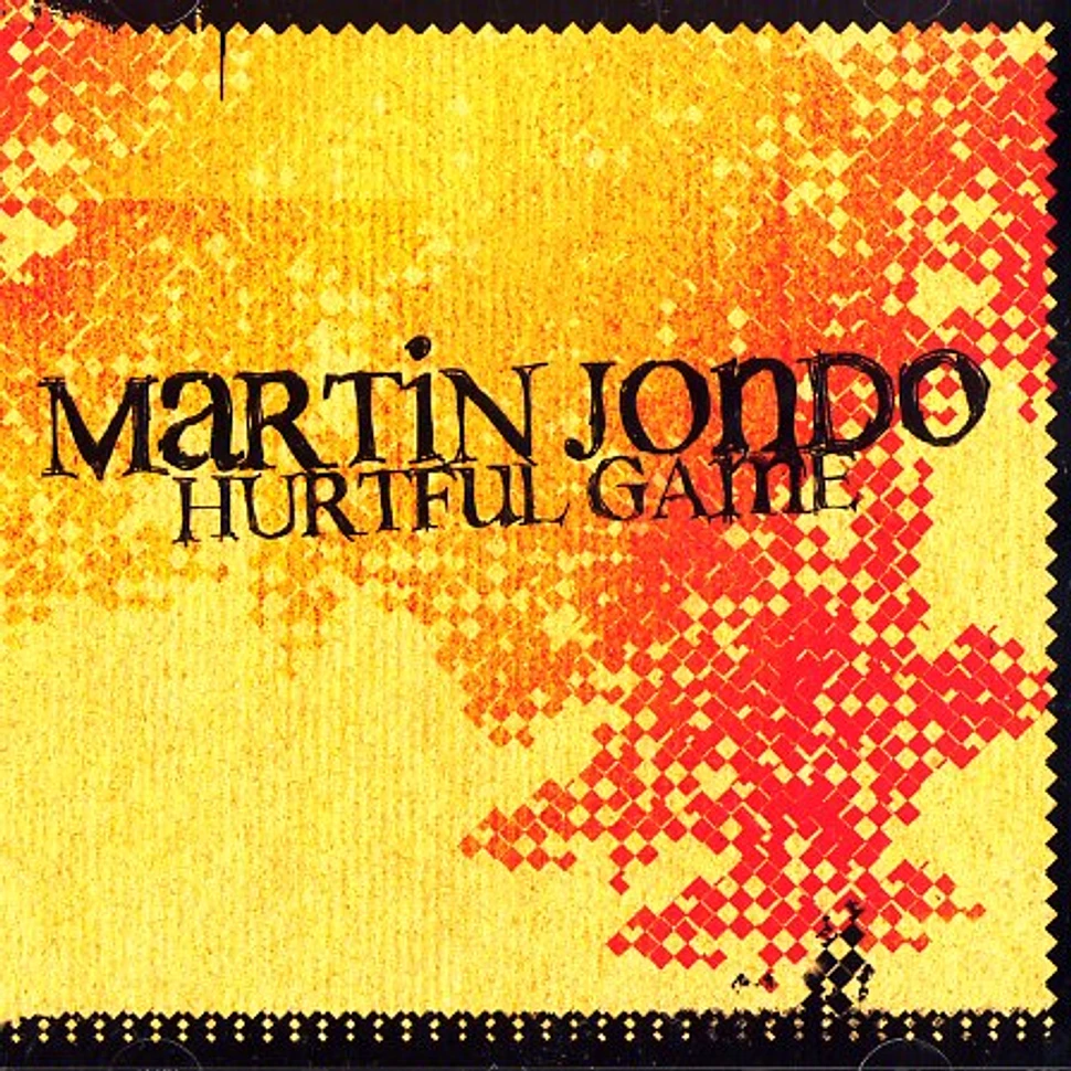 Martin Jondo - Hurtful game