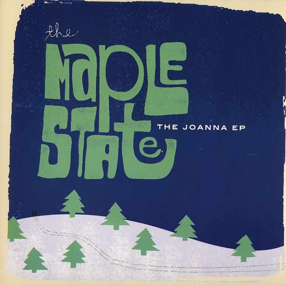 The Maple State - The Joanna EP