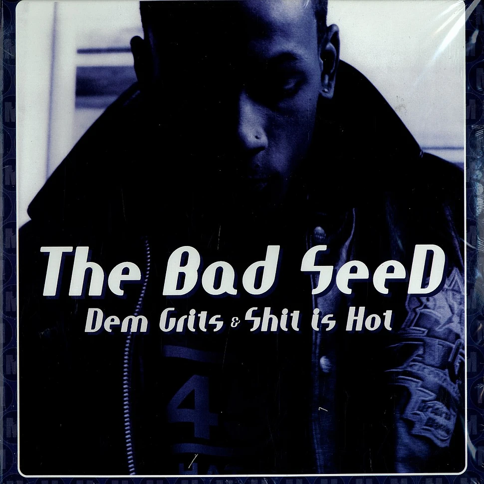 Bad Seed - Dem grits