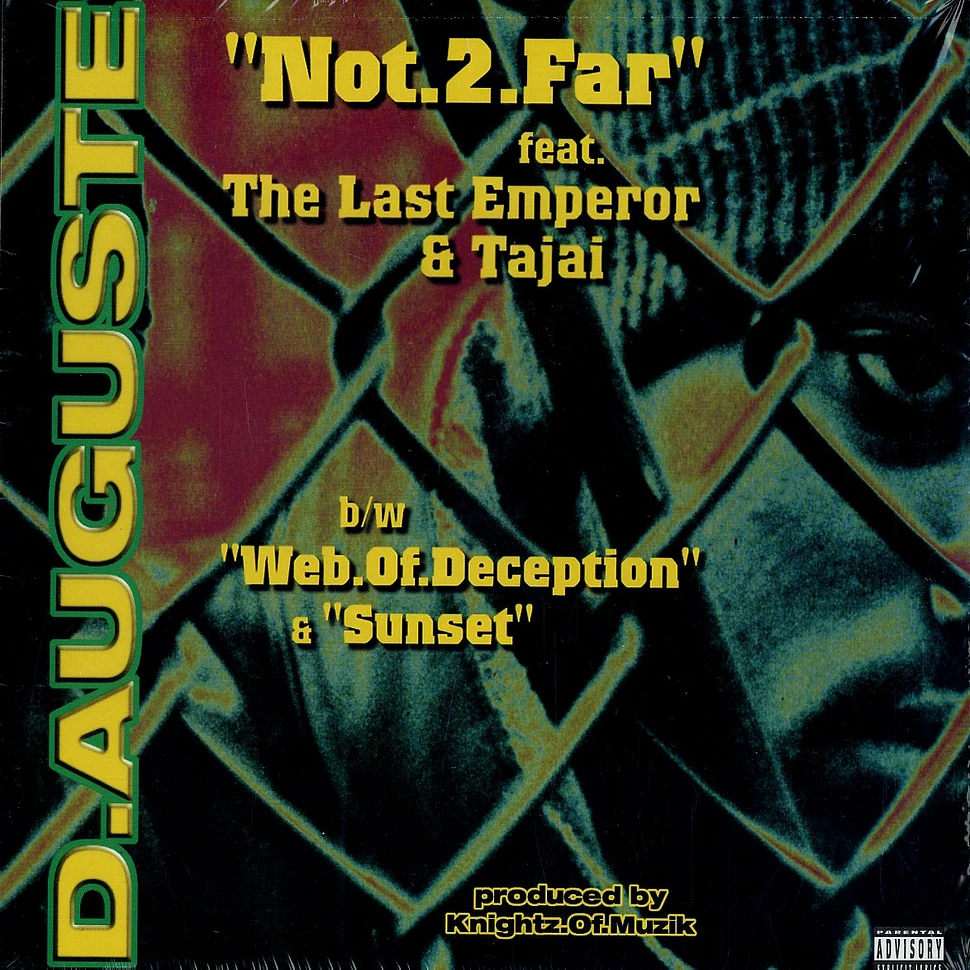D.Auguste - Not.2.Far feat. The Last Emperor & Tajai