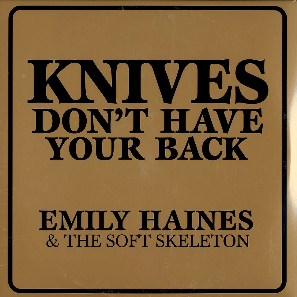 Emily Haines & The Soft Skeleton - Knives don't have your back