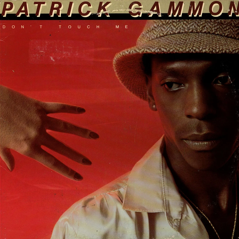 Patrick Gammon - Don't Touch Me