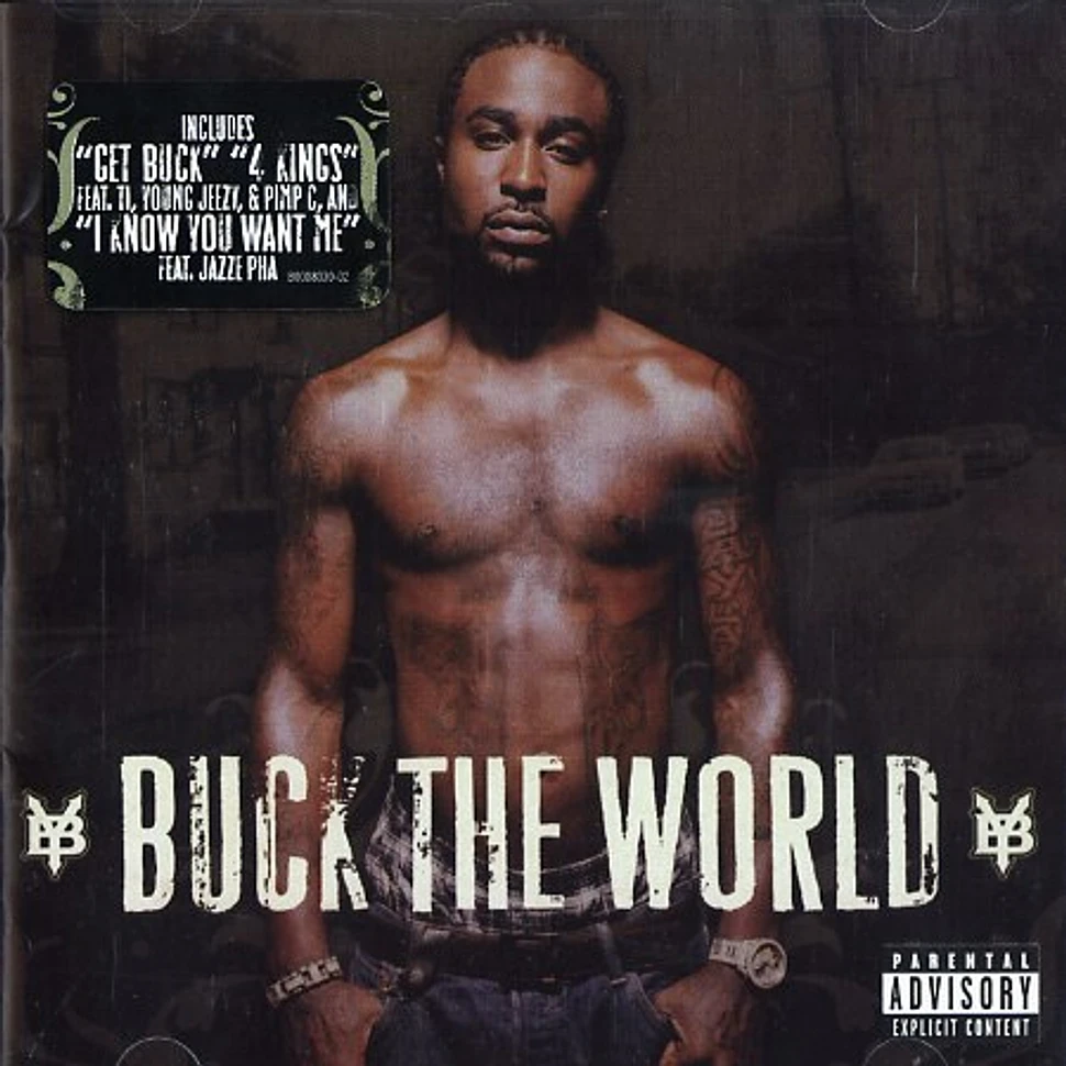 Young Buck - Buck the world