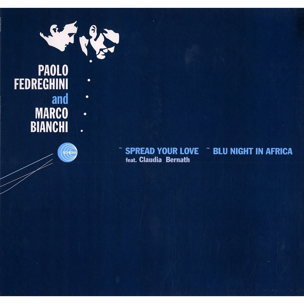 Paolo Fedreghini & Marco Bianchi - Spread your love feat. Claudia Bernath