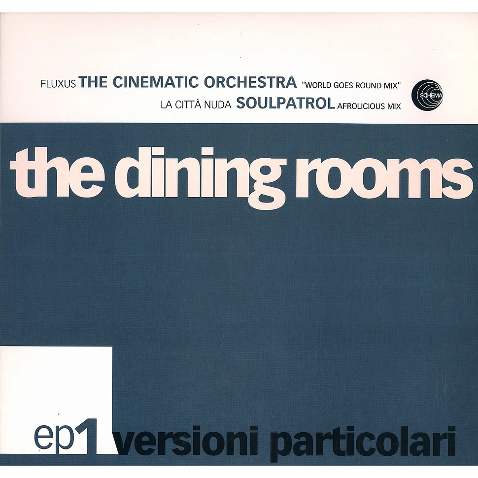 The Dining Rooms - EP 1 versioni particolari