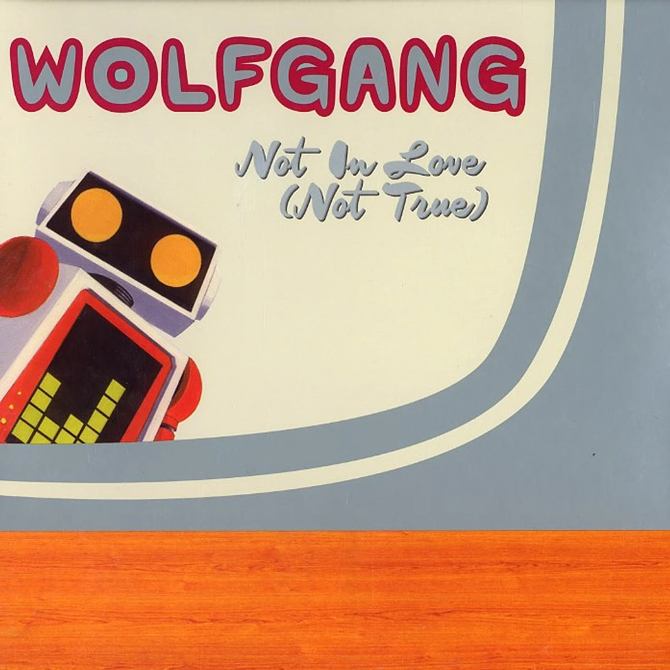 Wolfgang - Not in love (not true)
