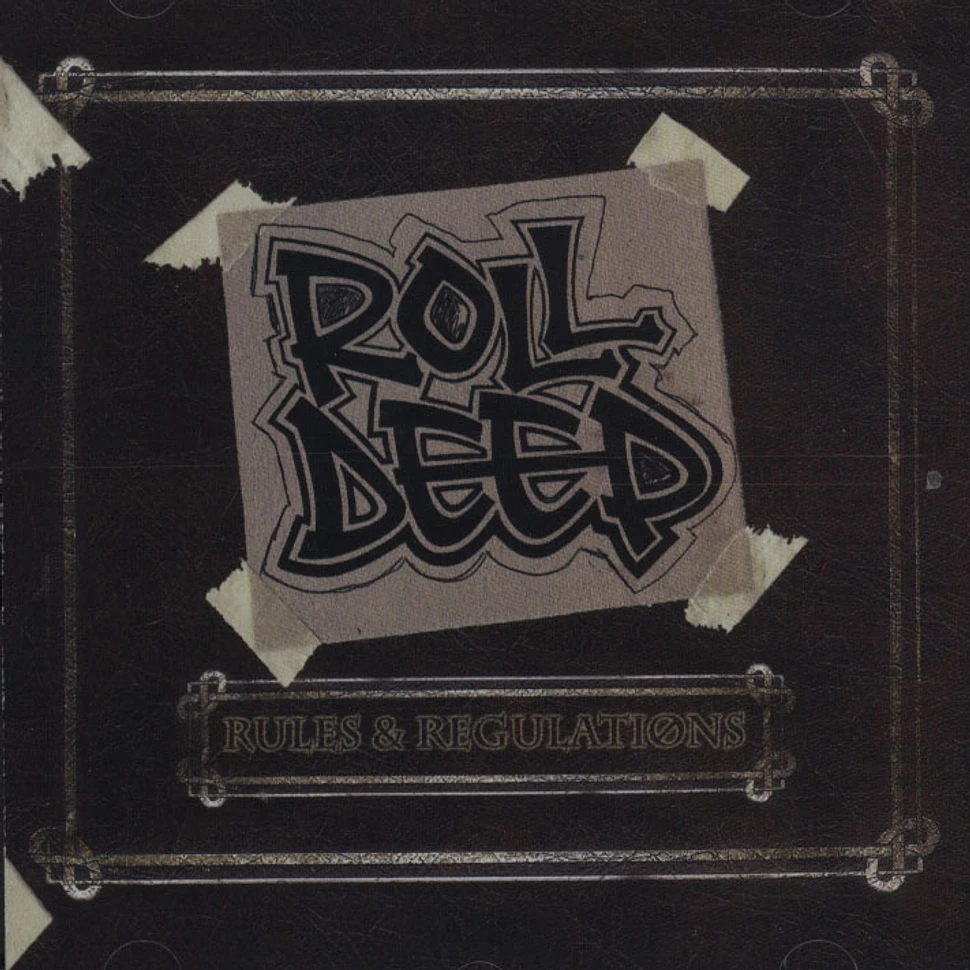 Roll Deep - Rules & regulations