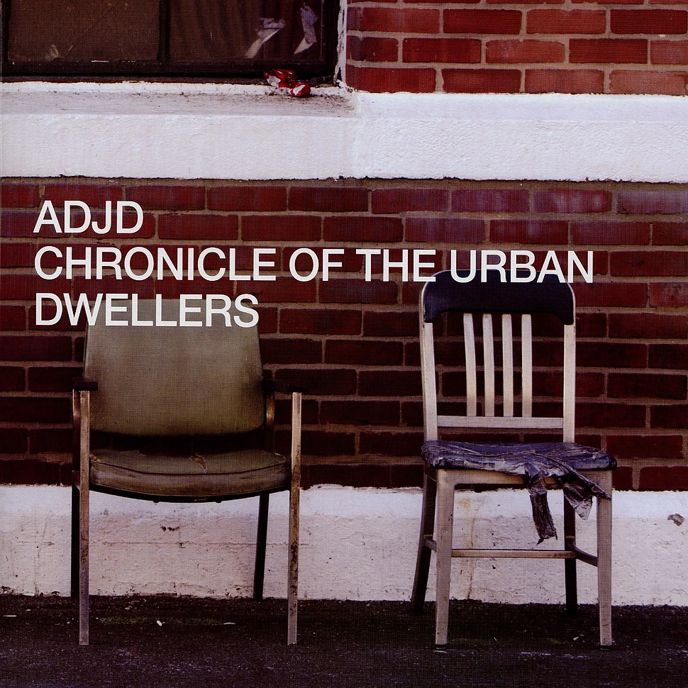 ADJD - Chronicle of the urban dwellers