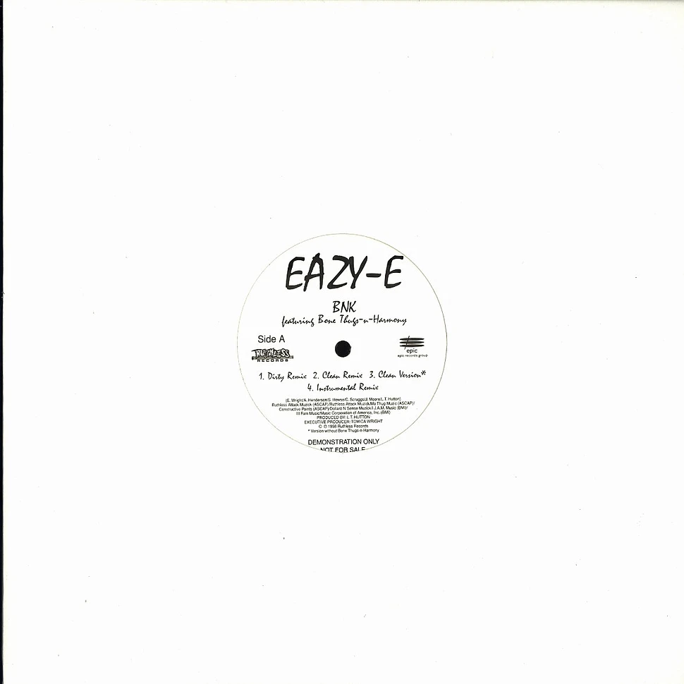 Eazy-E - Bnk remix feat. Bone Thugs-N-Harmony