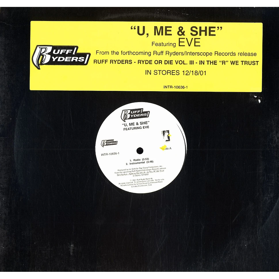 Ruff Ryders - U, me & she feat. Eve