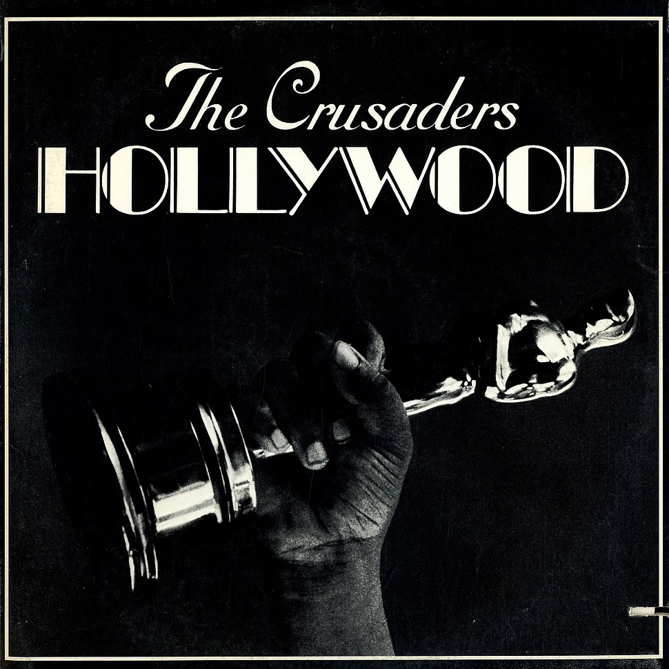 Crusaders - Hollywood