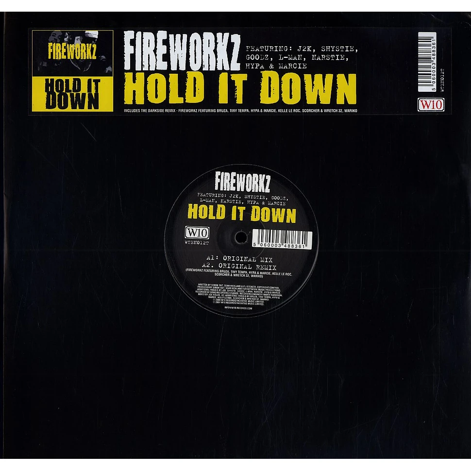 Fireworkz - Hold it down
