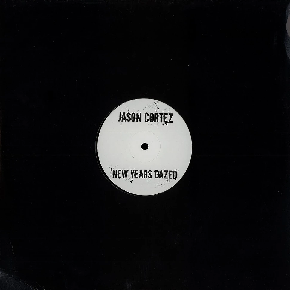 Jason Cortez - New years dazed