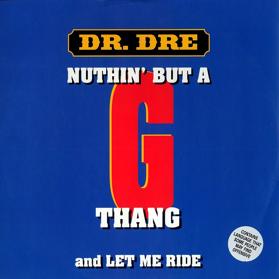 Dr.Dre - Nuthin but a g thang