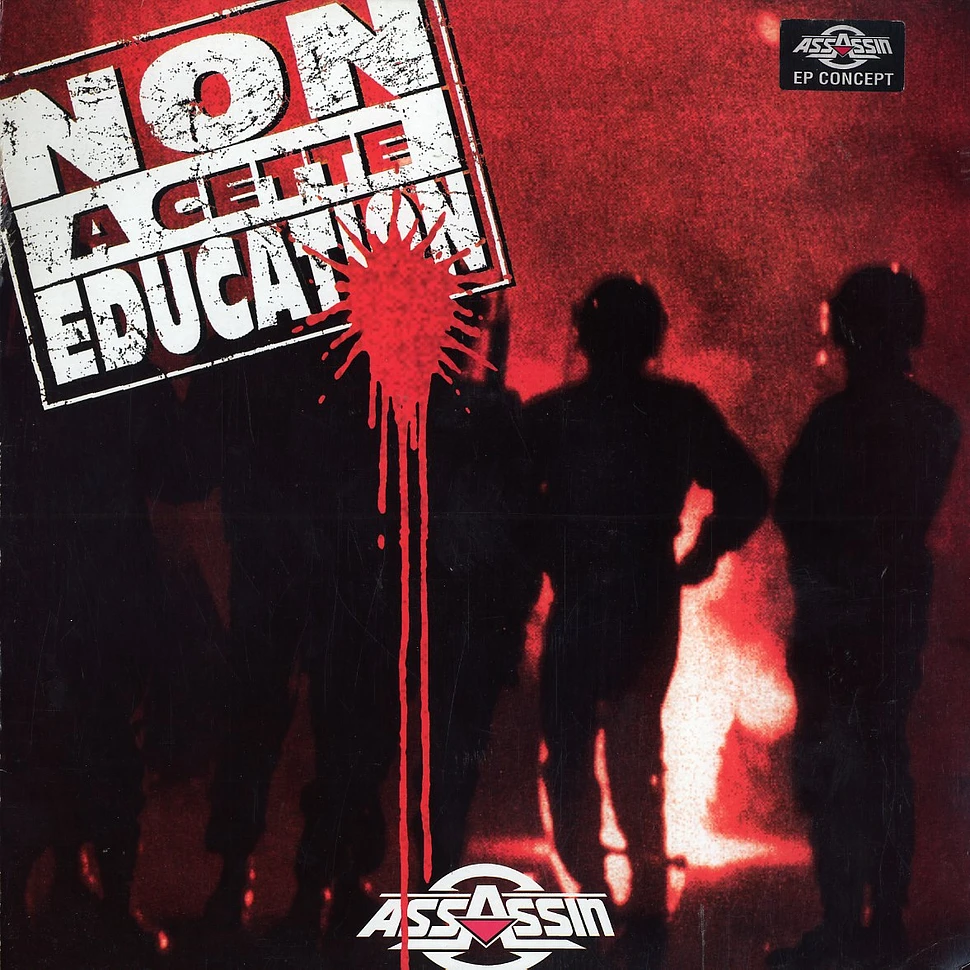 Assassin - Non A Cette Education