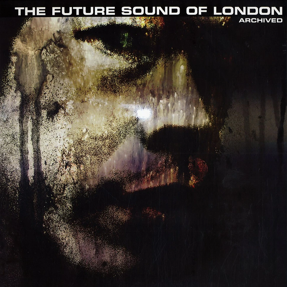 The Future Sound Of London - Archived EP