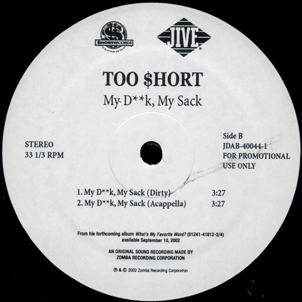 Too Short - Yo Neck, Yo Back / My Dick, My Sack