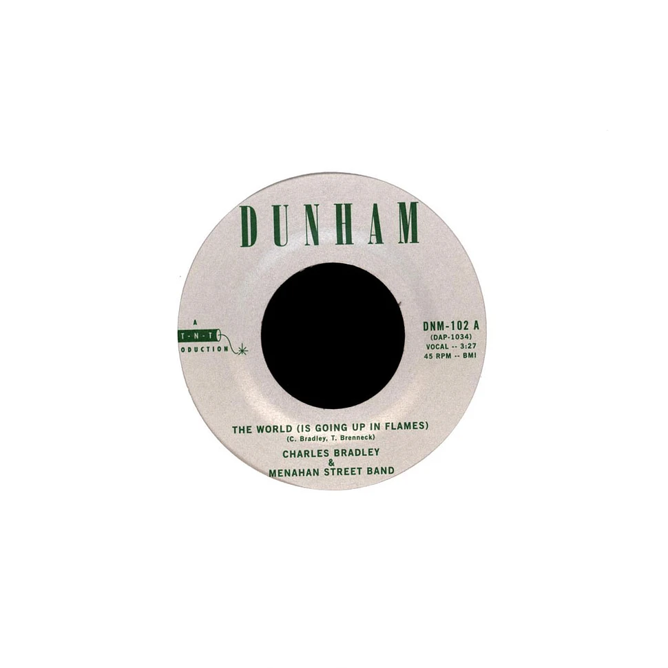 Charles Bradley & Menahan Street Band - The World (Is Going Up In Flames)