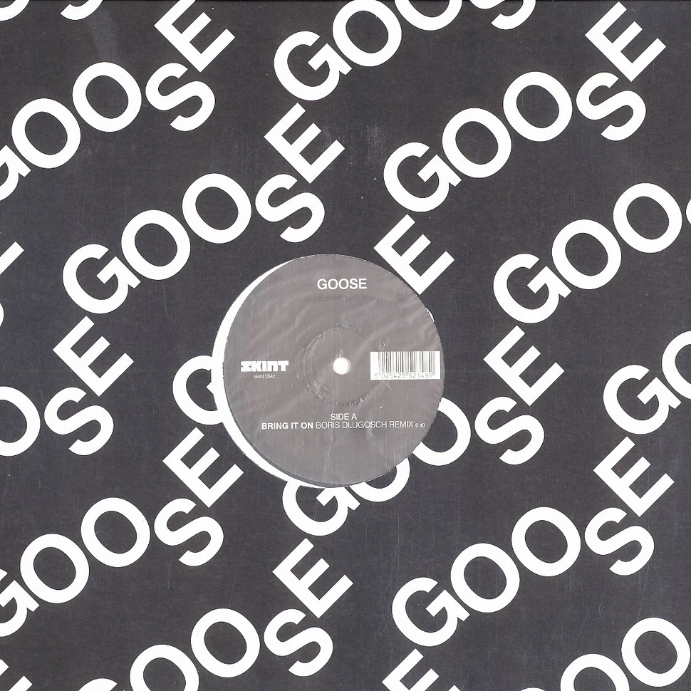 Goose - Bring it on Boris Dlugosch remix