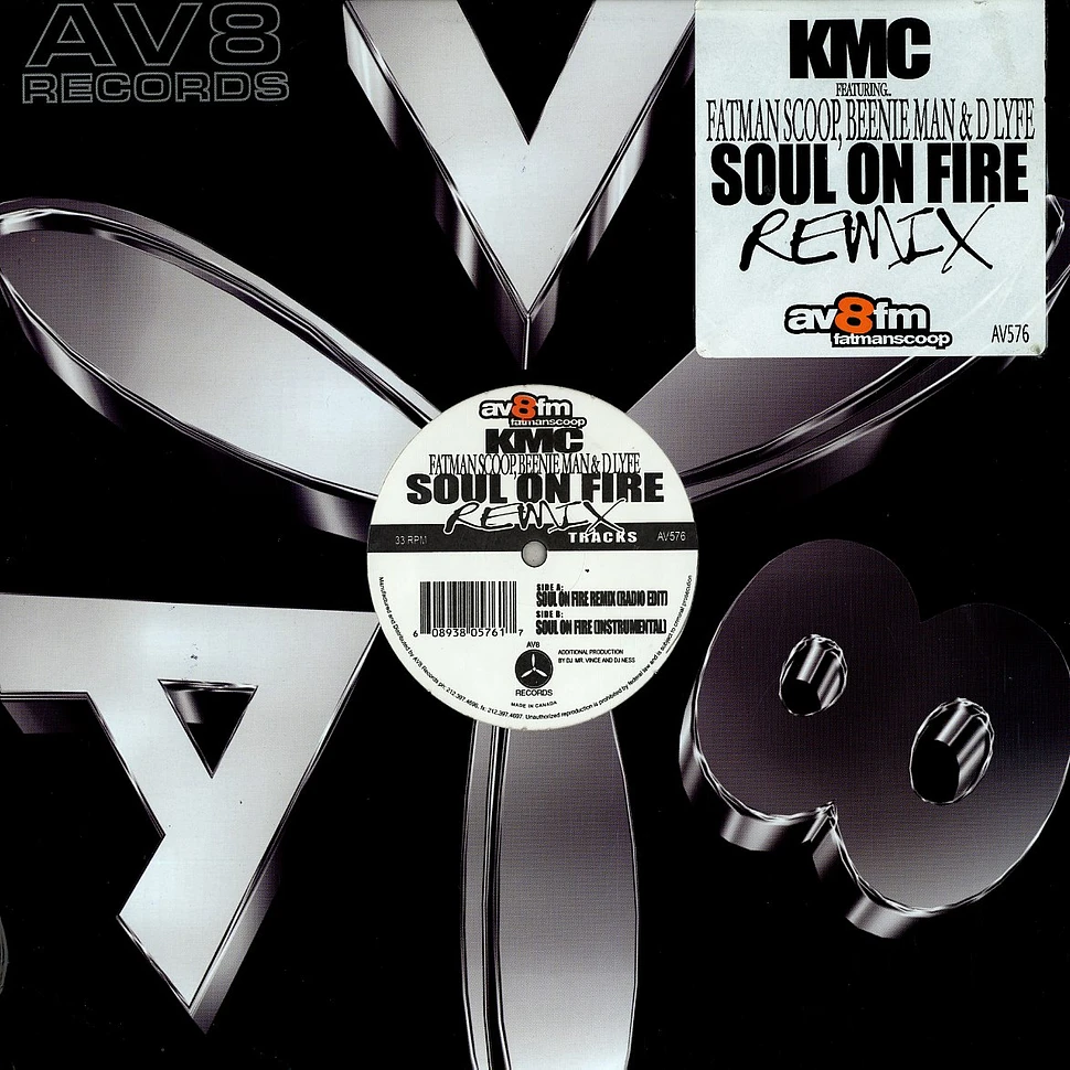 KMC - Soul on fire remix feat. Fatman Scoop, Beenie Man & D Lyfe