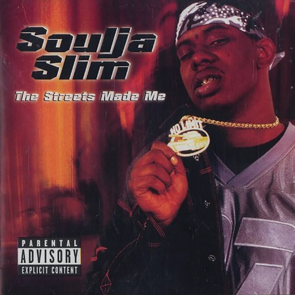 Soulja Slim - The streets made me