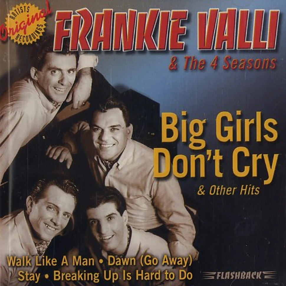 Frankie Valli & The Four Seasons - Big girls don't cry