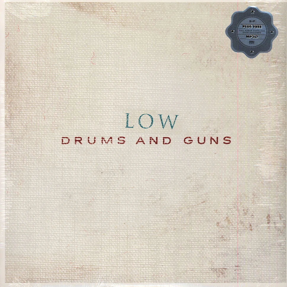 Low - Drums and guns