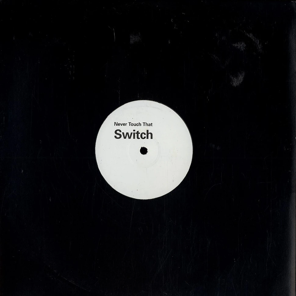 Robbie Williams - Never touch that Switch remix