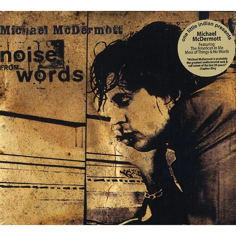 Michael McDermott - Noise from words
