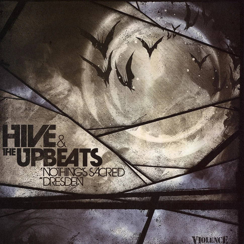 Hive & The Upbeats - Nothing's sacred