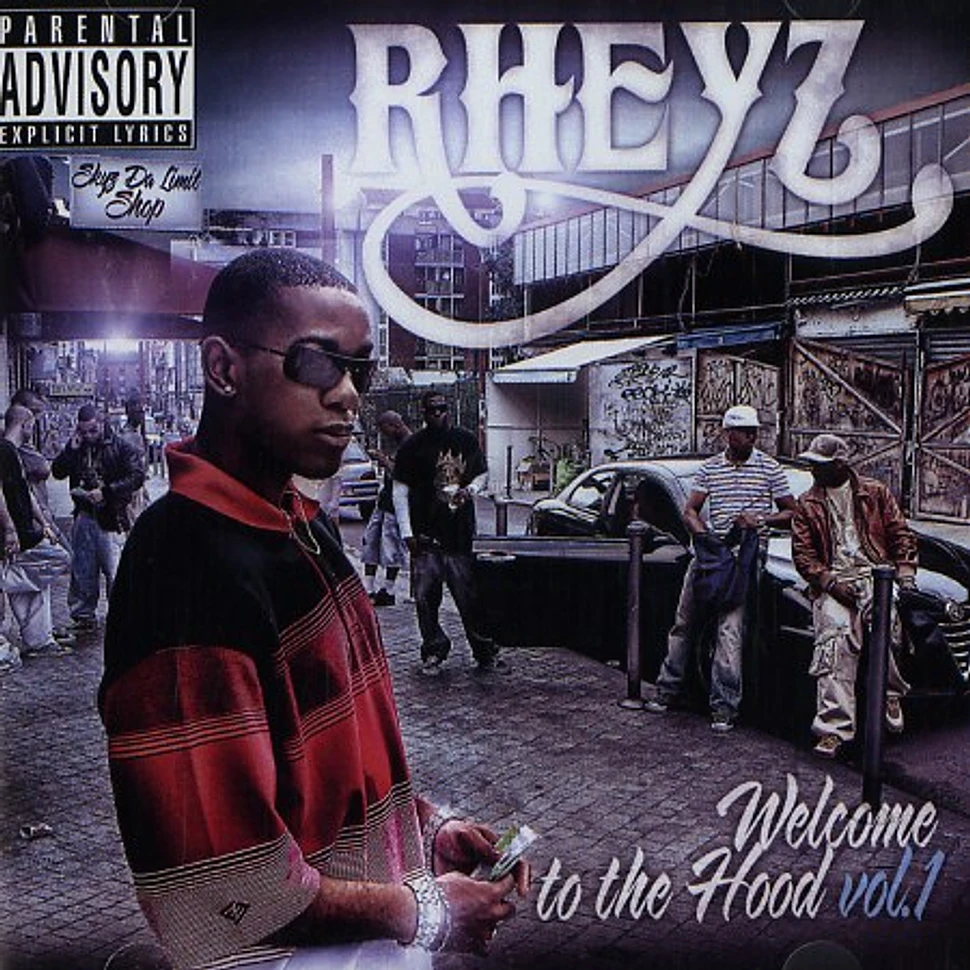 Rheyz - Welcome to the hood volume 1