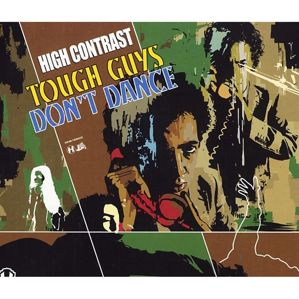 High Contrast - Tough guys don't dance