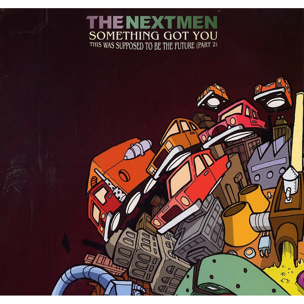 Nextmen - This was supposed to be the future part 2 feat. Dynamite MC