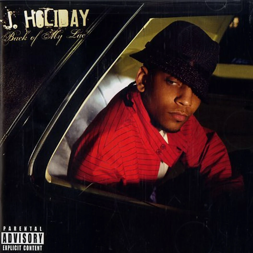 J.Holiday - Back of my Lac