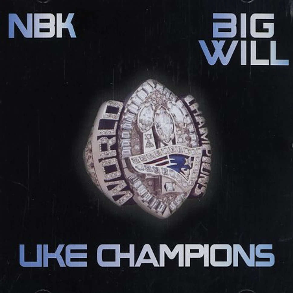 NBK & Big Will - Like champions