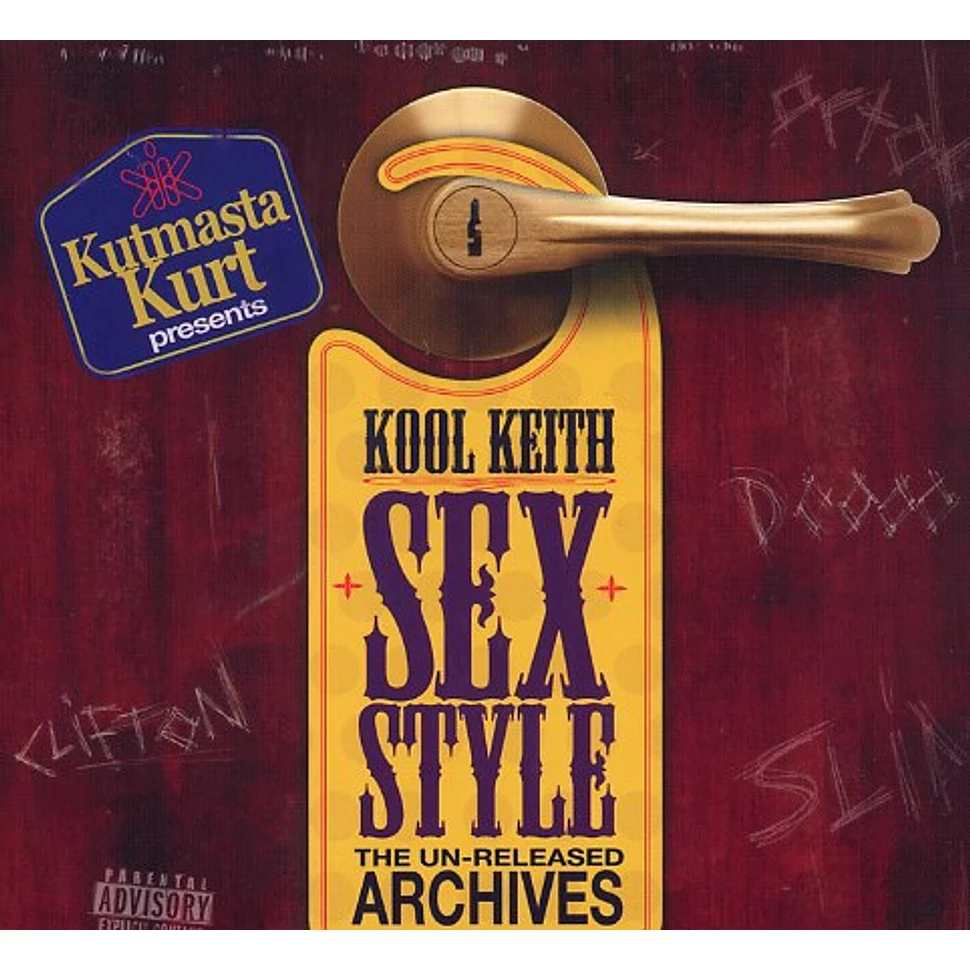 Kool Keith - Sex Style: The Un-Released Archives