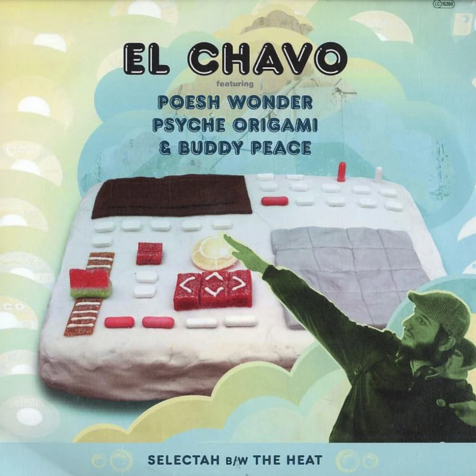 El Chavo - Selectah feat. Poesh Wonder & Buddy Peace