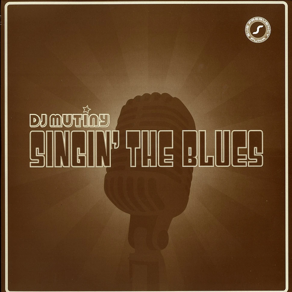 DJ Mutiny - Singin the blues