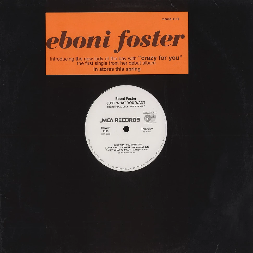 Eboni Foster - Just what you want