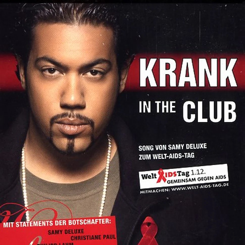 Samy Deluxe - Krank in the club