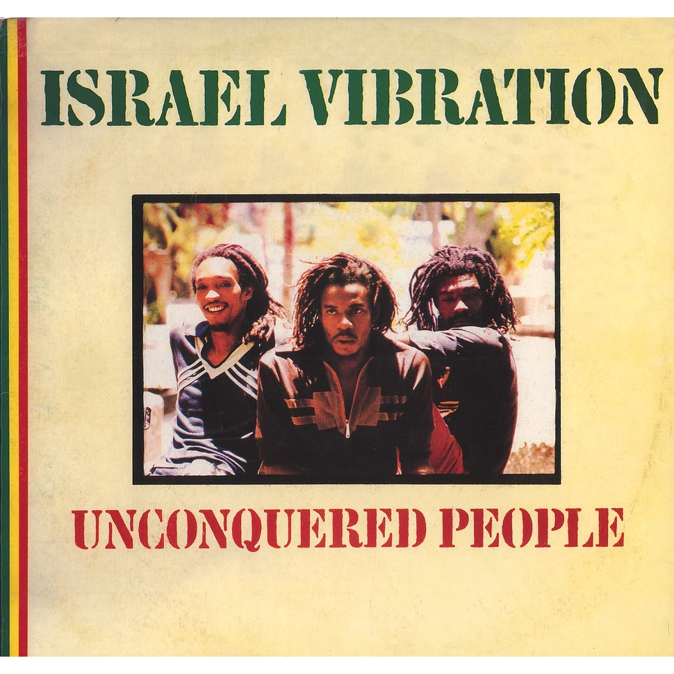 Israel Vibration - Unconquered people
