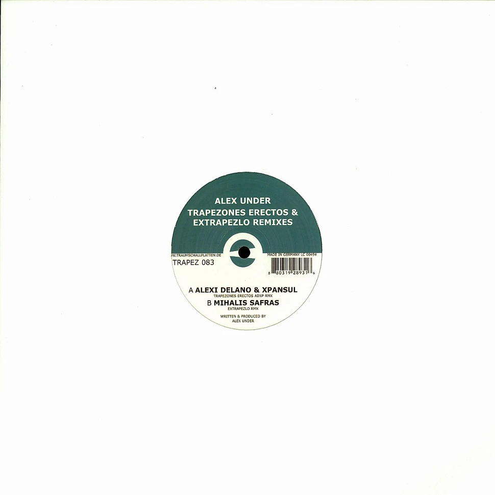 Alex Under - Trapezones Erectos & Extrapezlo remixes